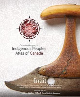 Indigenous peoples atlas of Canada. Inuit