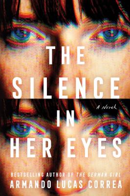 The silence in her eyes : a novel