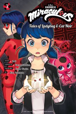 Miraculous, tales of Ladybug & Cat Noir. Vol. 03
