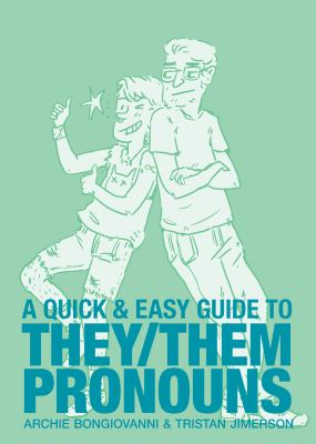 A quick & easy guide to they/them pronouns