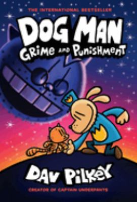 Dog Man : grime and punishment