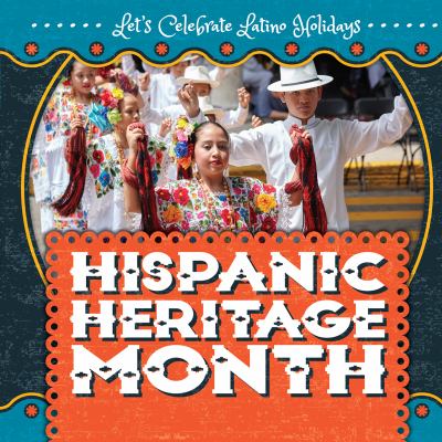 Hispanic heritage month