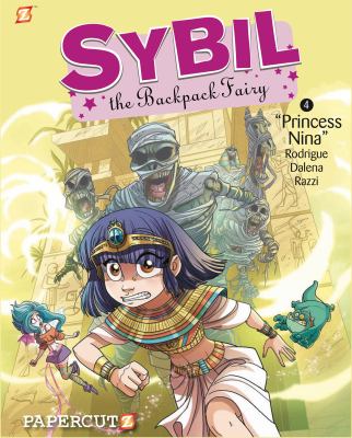 Sybil the backpack fairy. Vol. 04, Princess Nina