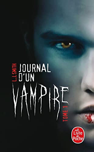 Journal d'un vampire. Tome 1 /
