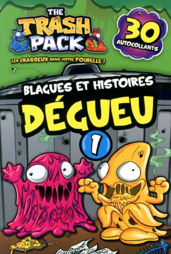 Blagues et histoires dégueu. 1 /